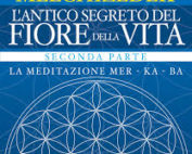 l'antico segreto del fiore della vita 2 parte - drunvalo Melchizedek - libri